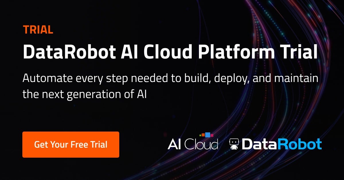 DataRobot AI Platform Free Trial - DataRobot AI Cloud