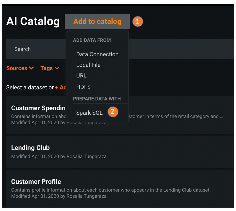 Figure 4. Select Add to catalog (1) and then Prepare Data with Spark SQL (2)