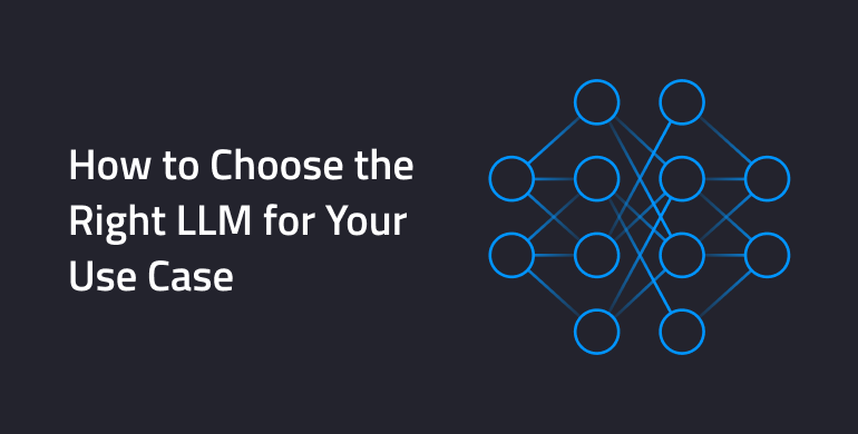 How to Choose the Right LMM for Your Use Case