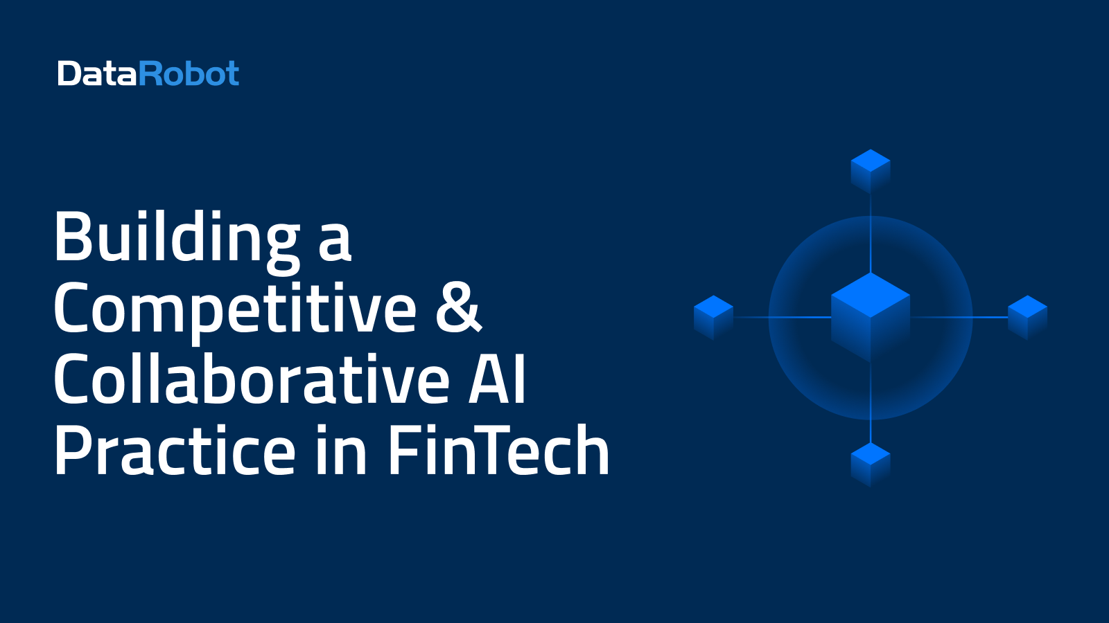Buyer Highlight: Constructing a Aggressive & Collaborative AI Follow in FinTech Buyer Highlight: Constructing a Aggressive & Collaborative AI Follow in FinTech