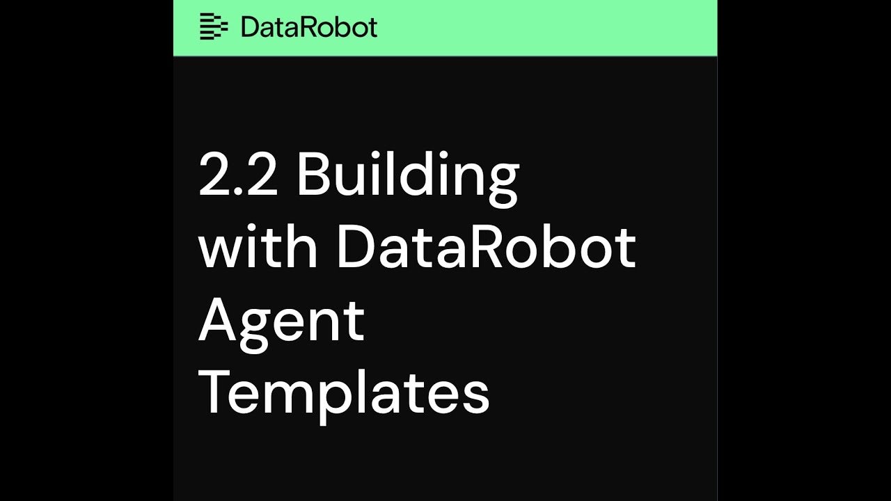 Building with DataRobot agent templates | DataRobot